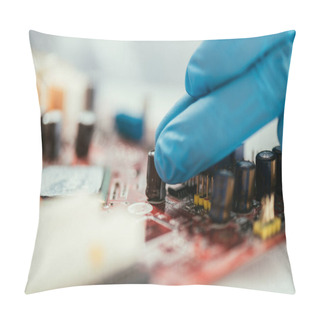 Personality  Selective Focus Of Hand Of Engineer In Rubber Glove Near Computer Motherboard Pillow Covers