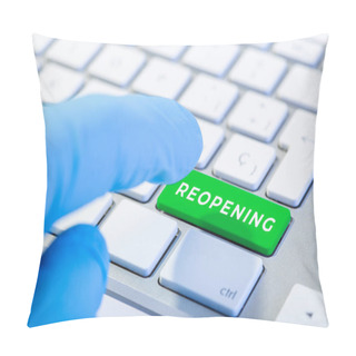 Personality  Reopening Concept After The Coronavirus Pandemic. Hand Ready To Push Keyboard With Green Key And Text Pillow Covers