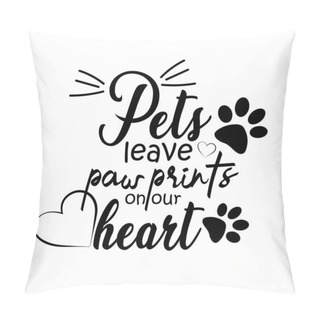Personality  A House Is Not A Home Without Paw Pillow Covers