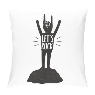 Personality  Vector Illustration With Rock Sign Head Man Silhouette With Lettering Text - Let's Rock. Typography Black And White Print Design Pillow Covers