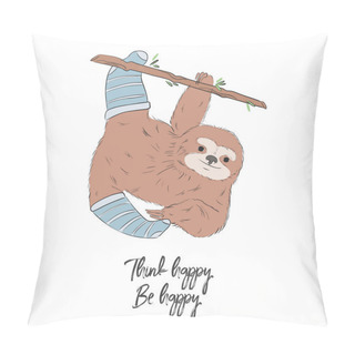 Personality  Baby Sloth Holding Tree Quote. Cartoon Children Character. Cute Animal In Funny Socks Greeting Card Design. Wildlife T-shirt Print Pillow Covers
