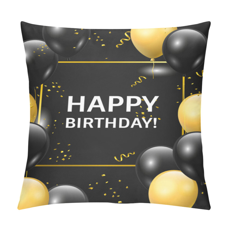 Personality  Happy Birthday Greeting Card Design Template With Black And Yellow Balloons And Golden Confetti On Black Background. - Vector Pillow Covers