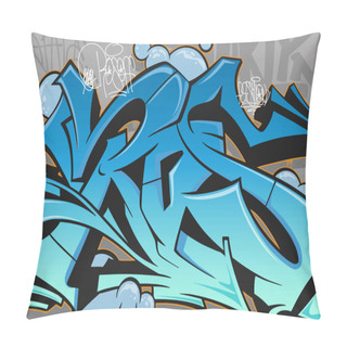 Personality  Wildstyle Graffiti. Graffiti Street Art. Vector Illustration Pillow Covers