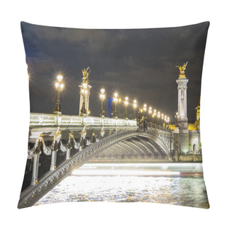 Personality  The Bridge Of Alexandre III At Night, Paris, France. Pillow Covers
