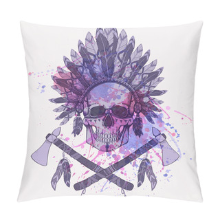 Personality  Vector Grunge Illustration Of Human Skull In Native American Indian Chief Headdress, Tomahawks With Watercolor Splash Pillow Covers