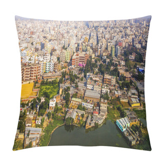 Personality  Aerial Of Dhaka, Bangladesh Pillow Covers