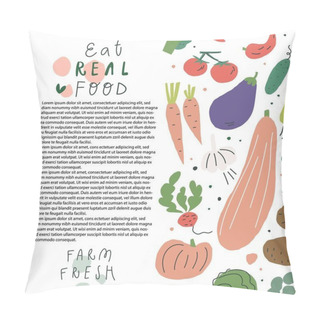 Personality  Eat Real Food Farm Fresh Hand Drawn Vector Illustration. Eco Product, Natural Organic And Vegetarian Food Pillow Covers