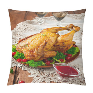 Personality  Roast Chicken With Cranberry Sauce Pillow Covers