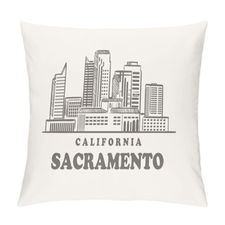 Personality  Sacramento Skyline, California Drawn Sketch Pillow Covers
