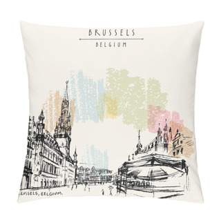Personality  Brussels, Belgium. Grand Place Artistic Drawing Illustration. Travel Sketch. Vintage Hand Drawn Travel Postcard, Poster Template Or Book Illustration In Vector Pillow Covers
