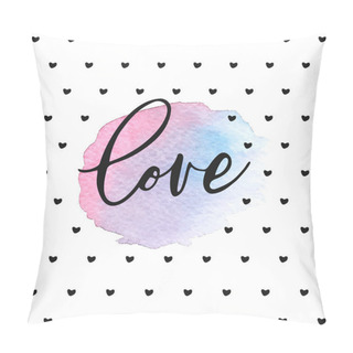 Personality  Love Lettering On Watercolor Stain Pillow Covers