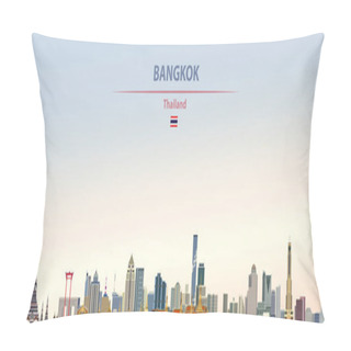 Personality  Vector Illustration Of Bangkok City Skyline On Colorful Gradient Beautiful Day Sky Background With Flag Of Thailand Pillow Covers