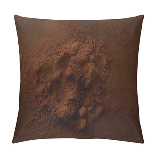 Personality  Top View Of Delicious Cocoa Powder On Dark Background Pillow Covers