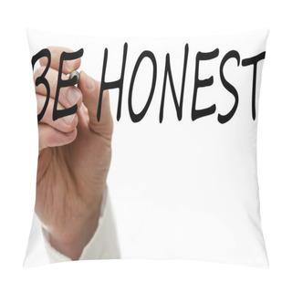 Personality  Be Honest Pillow Covers