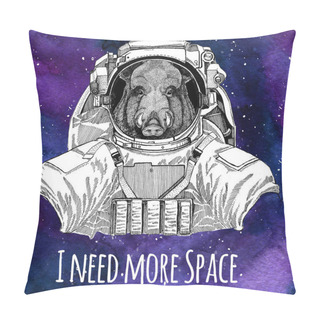 Personality  Animal Astronaut Aper, Boar, Hog, Hog, Wild Boar Wearing Space Suit Galaxy Space Background With Stars And Nebula Watercolor Galaxy Background Pillow Covers