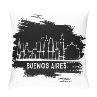 Personality  Buenos Aires Argentina City Skyline Silhouette. Hand Drawn Sketch. Business Travel And Tourism Concept With Historic Architecture. Vector Illustration. Buenos Aires Cityscape With Landmarks. Pillow Covers