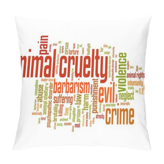Personality  Animal Cruelty - Word Cloud Pillow Covers