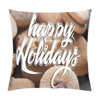 Personality  Close Up View Of Delicious Baked Snowflake Cookie With Happy Holidays Illustration Pillow Covers
