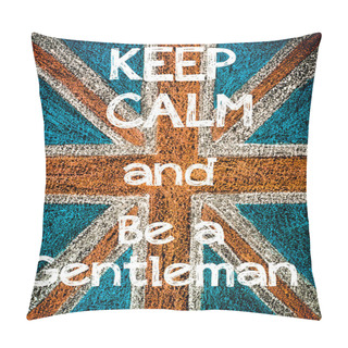 Personality  Keep Calm And Be A Gentleman Pillow Covers