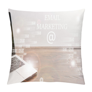Personality  Close Up View Of Laptop On Wooden Table With Icons And Email Marketing Lettering  Pillow Covers