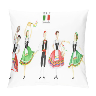 Personality  Dancers In Red And Green National Costume An Italian Tarantella With A Tambourine On White Background. Set Of Woman And Man Dancer In Folk Costume Italy. Watercolor Illustration Pillow Covers