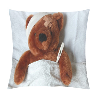 Personality  Sick Teddy With Injury In Bed Pillow Covers