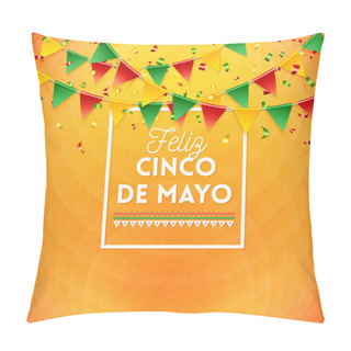 Personality  Happy Fifth May Mexican Card Or Poster Design With Colorful Flag Bunting And Framed Text Over An Abstract Vivid Orange Background With Copy Space Pillow Covers