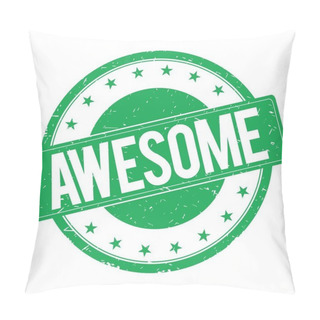 Personality  AWESOME Stamp Sign Green Pillow Covers