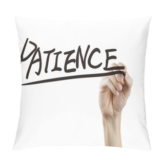 Personality  Patience Word Written By Hand Pillow Covers