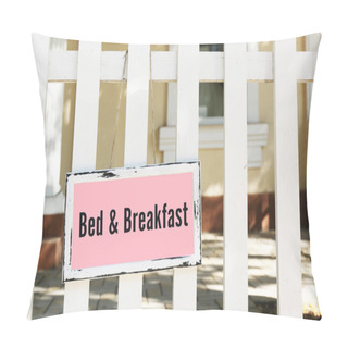 Personality  Signboard With Text Bed And Breakfast Near Hotel Pillow Covers