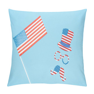 Personality  Top View Of Usa Flag On Stick Near Paper Cut Mustache, Hat And Glasses On Blue Background Pillow Covers