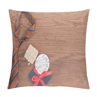 Personality  Top View Of Tie With Gifts And Happy Fathers Day Greeting On Wooden Surface Pillow Covers