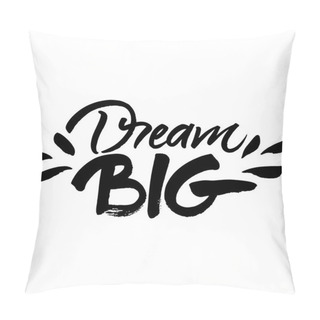 Personality  Hand Painted Quote Dream Big Pillow Covers