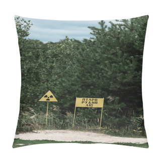 Personality  PRIPYAT, UKRAINE - AUGUST 15, 2019: Chernobyl Zone With Yellow Warning Signs Near Green Trees  Pillow Covers