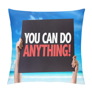 Personality  You Can Do Anything! Card Pillow Covers