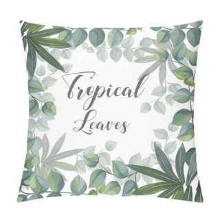 Personality  Tropical Leaves On Frame For Texts Vector Illustration Pillow Covers