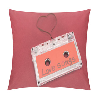 Personality  Close Up View Of Audio Cassette With Lettering Love Songs And Heart Symbol Made Of Tape Isolated On Red, St Valentine Day Concept Pillow Covers