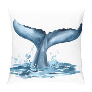 Personality  Whale Tail In The Ocean, Splashing Water, Whale On Isolated White Background, Watercolor Illustration Pillow Covers