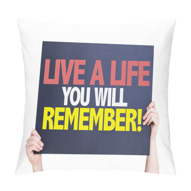Personality  Live a Life You Will Remember card pillow covers