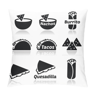 Personality  Mexican Food Icons - Tacos, Nachos, Burrito, Quesadilla Pillow Covers