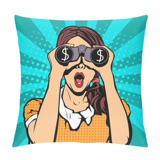 Personality  Financial Monitoring Of Currency Dollar Businessman Binoculars Pop Art Retro Style. Sexy Surprised Woman With Open Mouth. Colorful Vector Background In Pop Art Retro Comic Style. Pillow Covers