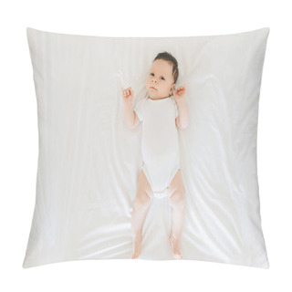 Personality  Overhead View Of Cute Newborn Baby In White Bodysuit Lying On Bed Pillow Covers