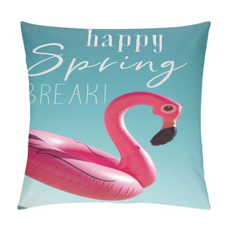 Personality  Pink Flamingo And Text Happy Spring Break Pillow Covers