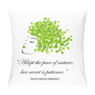 Personality  Quotes For Nature- Adopt The Pace Of Nature, Her Secret Is Patience. Happy Earth Day Pillow Covers