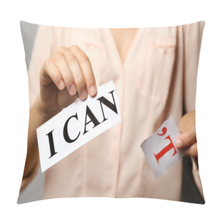 Personality  Woman Holding Phrase I CAN'T Pillow Covers