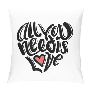 Personality  All You Need Is Love Vector Pillow Covers