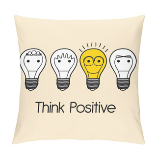 Personality  Think Positive Pillow Covers
