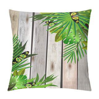 Personality  Tropical Flowers And Leaves And Beautiful Butterfly Over Wood, B Pillow Covers