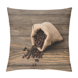 Personality  Sack Bag With Roasted Coffee Beans On Wooden Surface  Pillow Covers