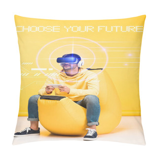 Personality  Man On Bean Bag Chair In Virtual Reality Headset On Yellow With Cyberspace Illustration And Choose Your Future Lettering Pillow Covers